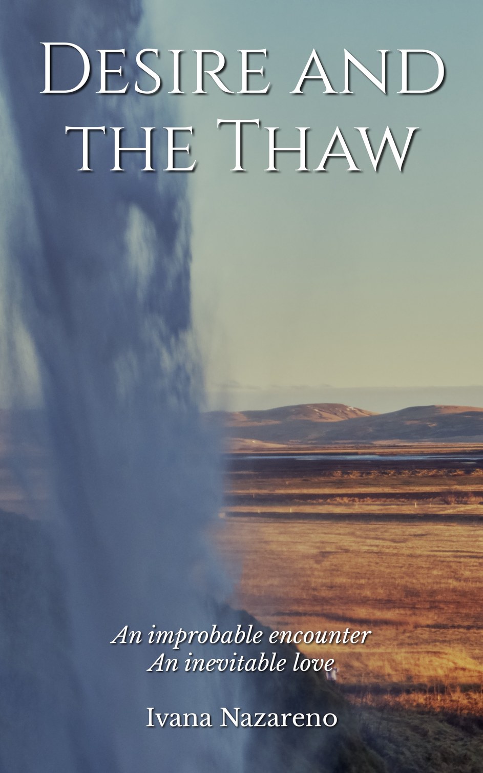 Portada de Desire and the Thaw, de Ivana Nazareno